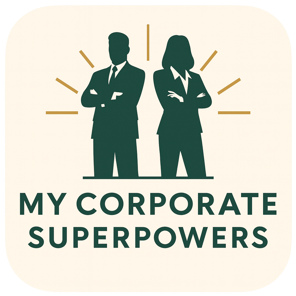 My Corporate Superpowers
